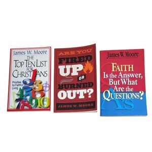 James W. Moore Christian Books Faith Is The Answer Are You Fired Up Top Ten List